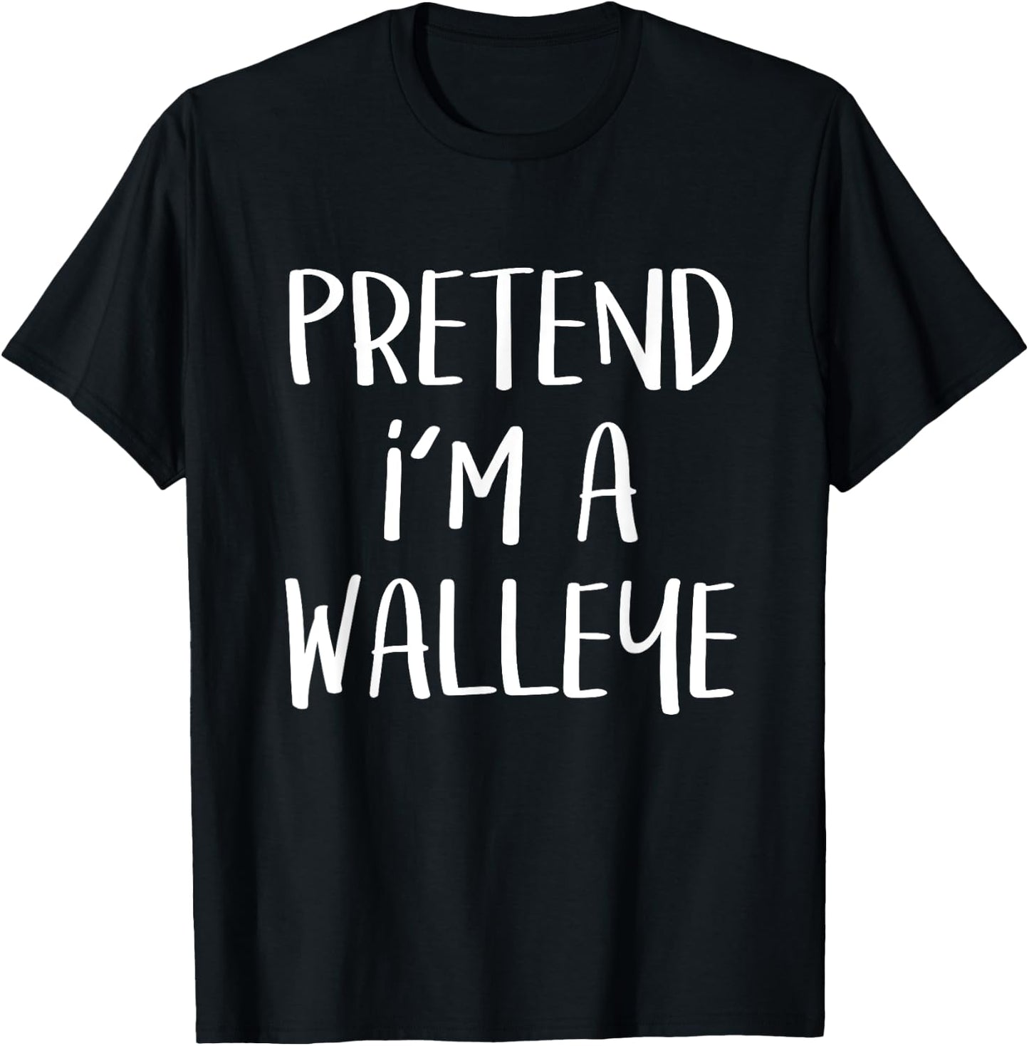 Pretend I'm A Walleye Costume Funny Fish Halloween Party T-Shirt - T-Shirt | Black