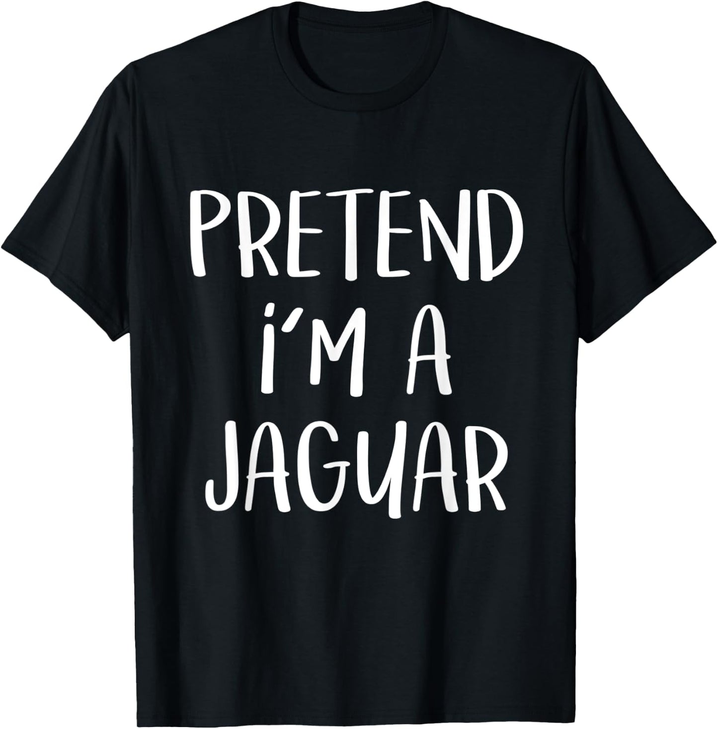 Pretend I'm A Jaguar Costume Party Funny Wild Cat Halloween Women Kids T-Shirt - T-Shirt | Black