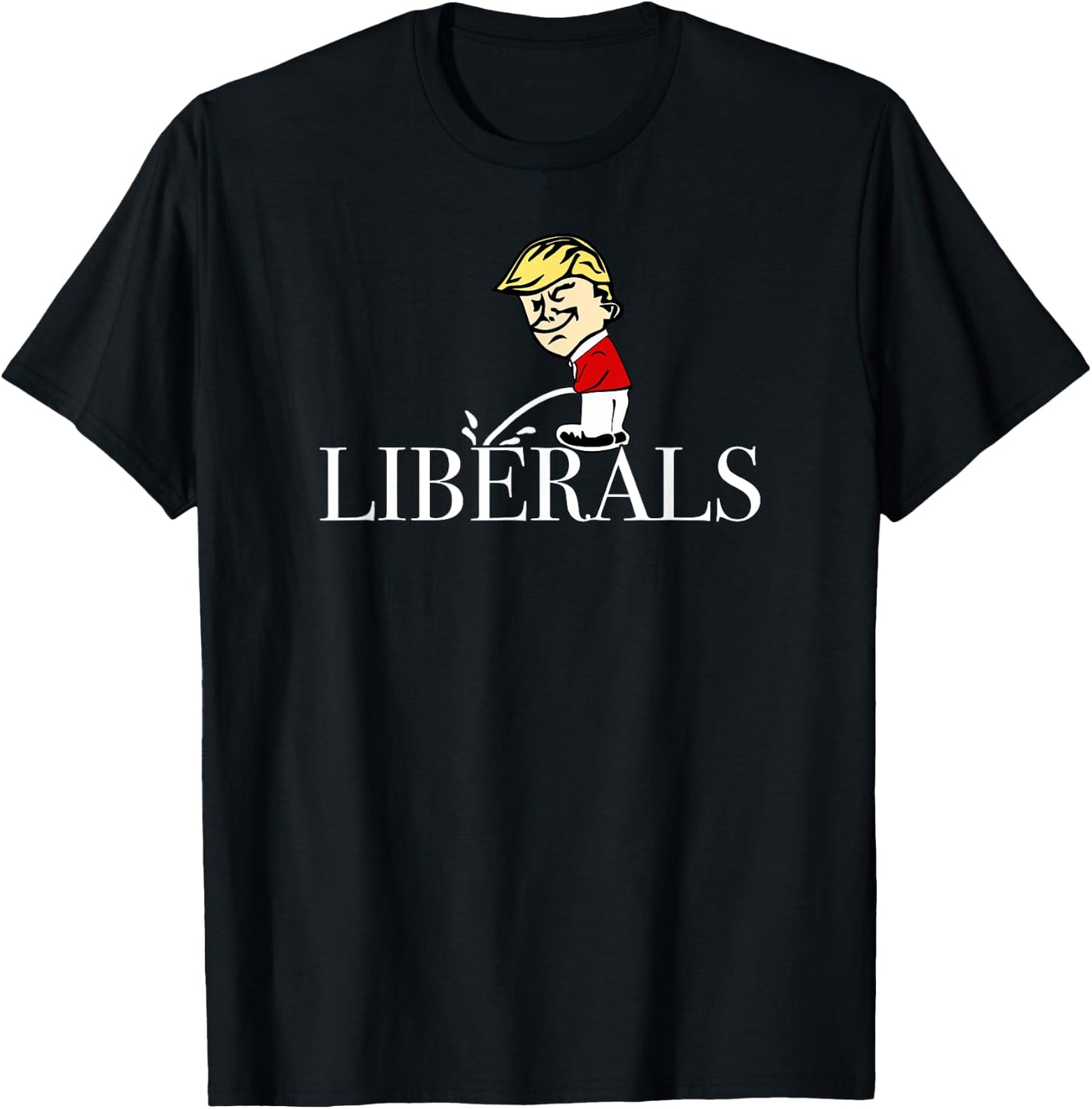 Anti Liberal Republican Pro Trump Peeing On Liberals T-Shirt - T-Shirt | Black