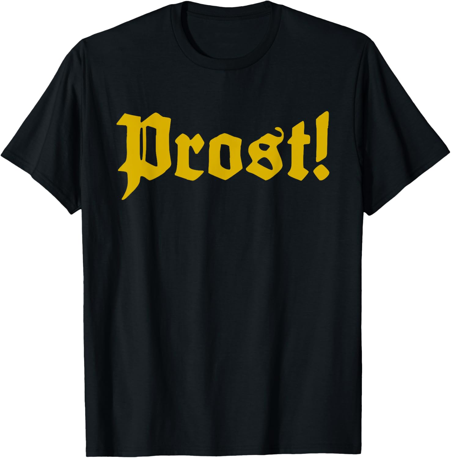 Oktoberfest Shirt Prost for Oktoberfest Beer Cheers! T-Shirt - T-Shirt | Black
