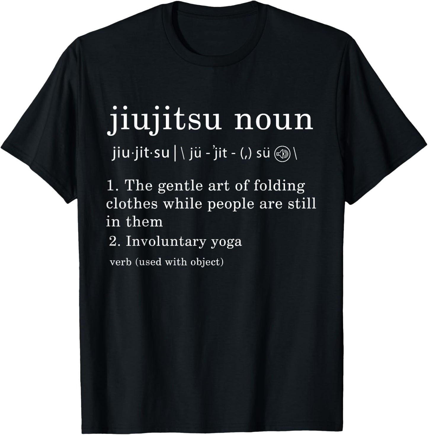 Jiu-Jitsu Noun Definition BJJ MMA Martial Arts Combat Gift T-Shirt - T-Shirt | Black