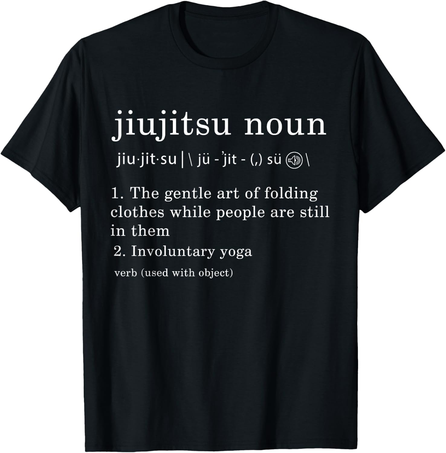 Jiu-Jitsu Noun Definition BJJ MMA Martial Arts Combat Gift T-Shirt - T-Shirt | Black