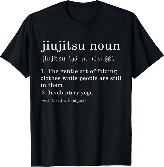 Jiu-Jitsu Noun Definition BJJ MMA Martial Arts Combat Gift T-Shirt - T-Shirt | Black
