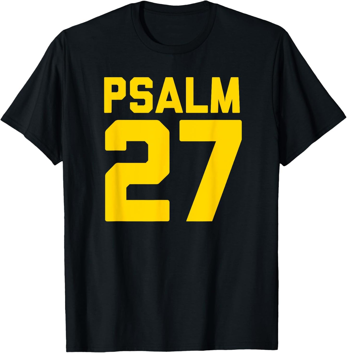 Psalm 27 T-Shirt - T-Shirt | Black