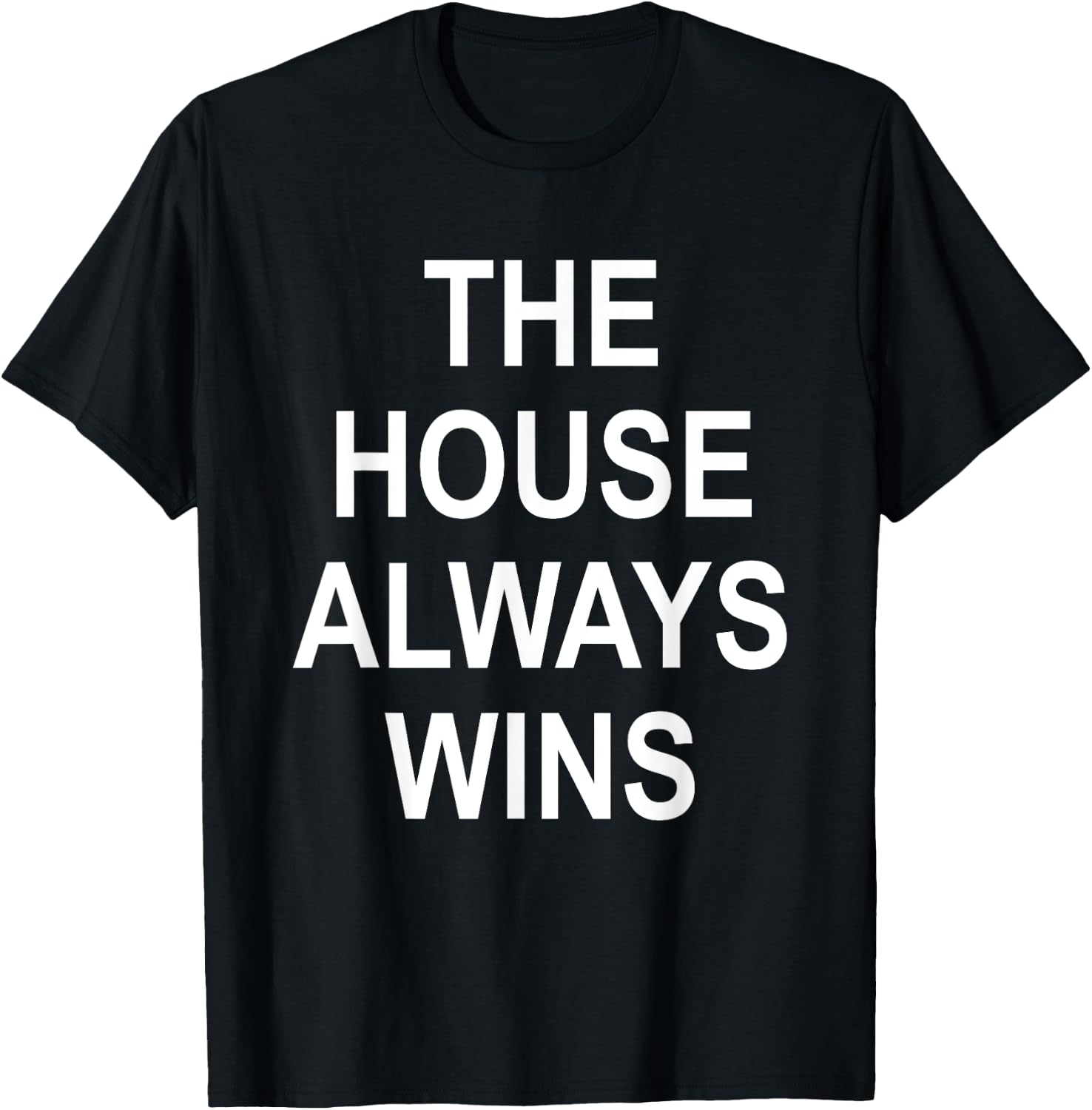The House Always Wins Shirt,This is My Poker Face Card Game T-Shirt - T-Shirt | Black