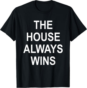 The House Always Wins Shirt,This is My Poker Face Card Game T-Shirt - T-Shirt | Black