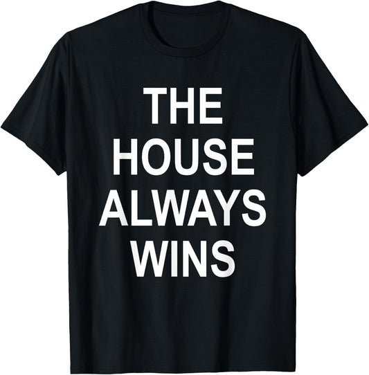 The House Always Wins Shirt,This is My Poker Face Card Game T-Shirt - T-Shirt | Black