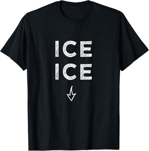 ICE ICE Twice Funny Pregnancy Announcement Shirt T-Shirt - T-Shirt | Black