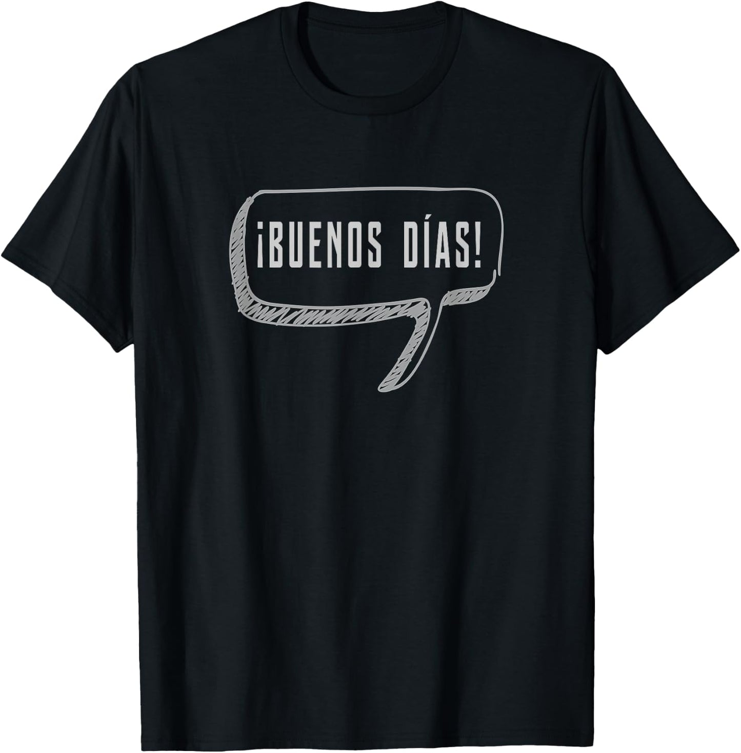 Buenos Dias! Spanish T-Shirt - T-Shirt | Black