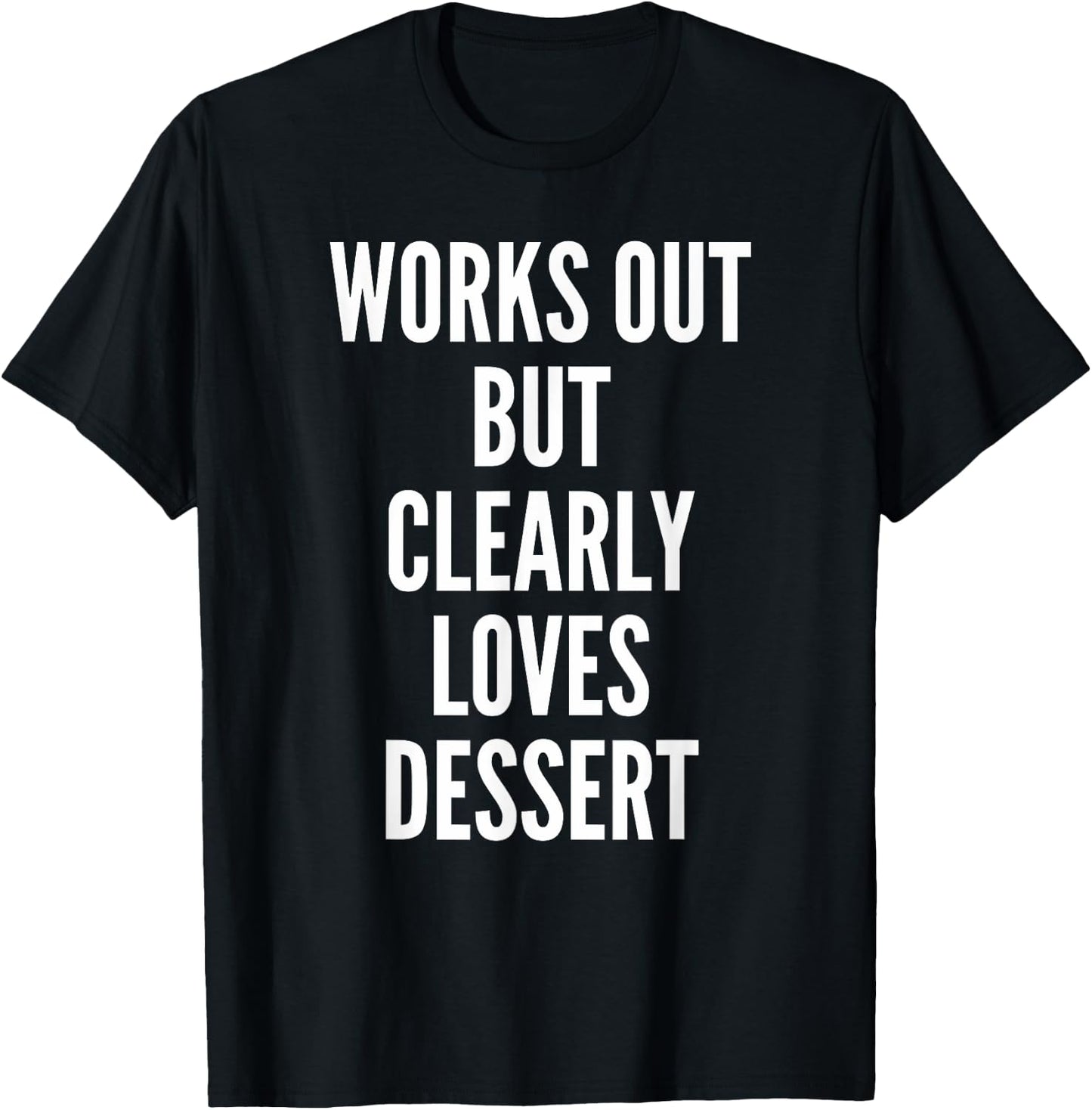 Funny Workout Shirt Humor Quote Joke Saying Comical T-Shirt - T-Shirt | Black
