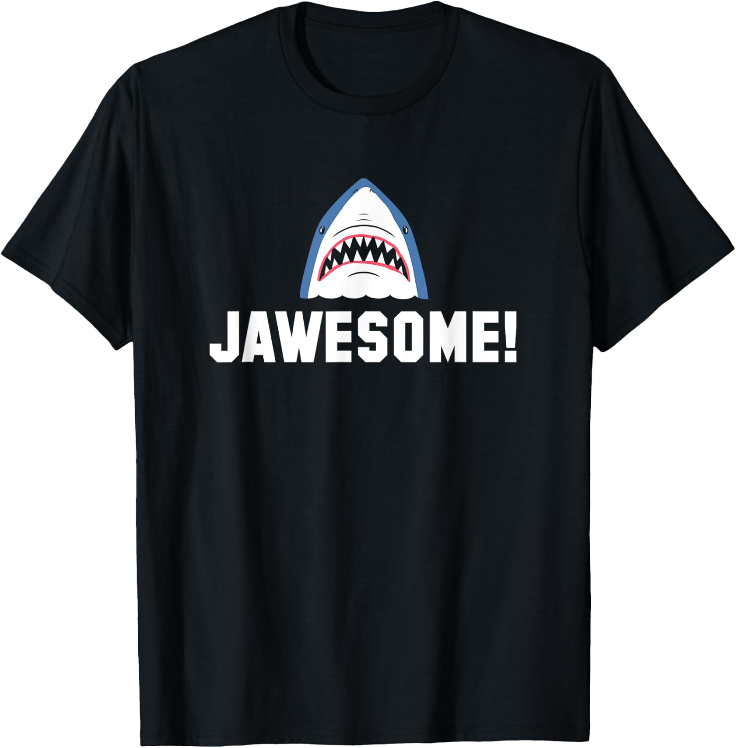 Jawesome! Funny Great White Shark T-Shirt - T-Shirt | Black