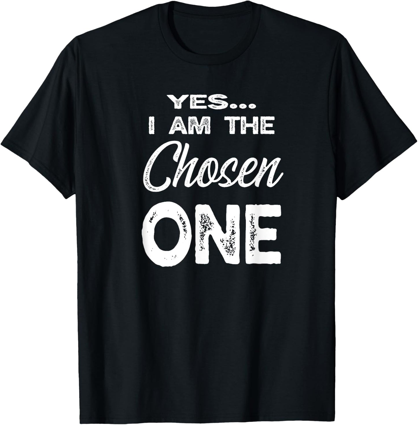 The Chosen One Family Adoption Gifts I Am The Chosen One -Adults Black Small Classic Fit Short Sleeve Modern Letter Print Family Vacation Sports Walking T-Shirt - T-Shirt | Black