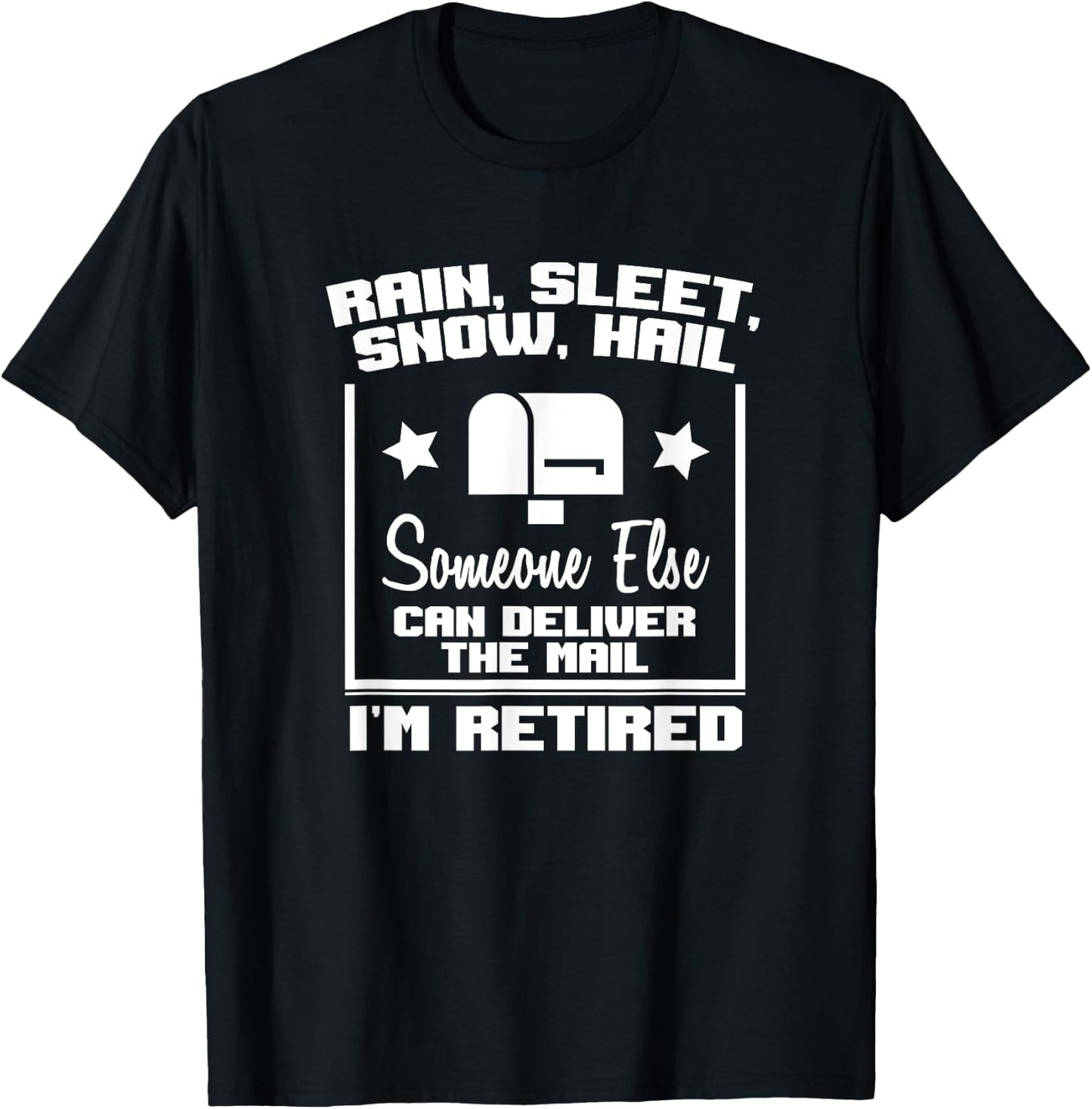 Funny Retired Postal Worker Mailman Retirement Gift T-Shirt - T-Shirt | Black