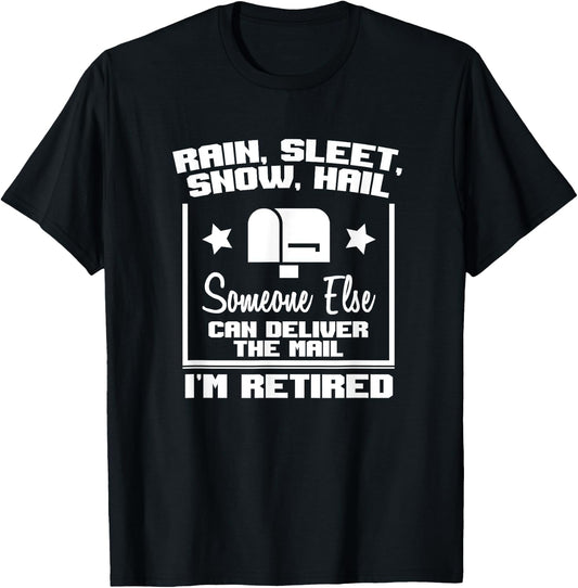 Funny Retired Postal Worker Mailman Retirement Gift T-Shirt - T-Shirt | Black