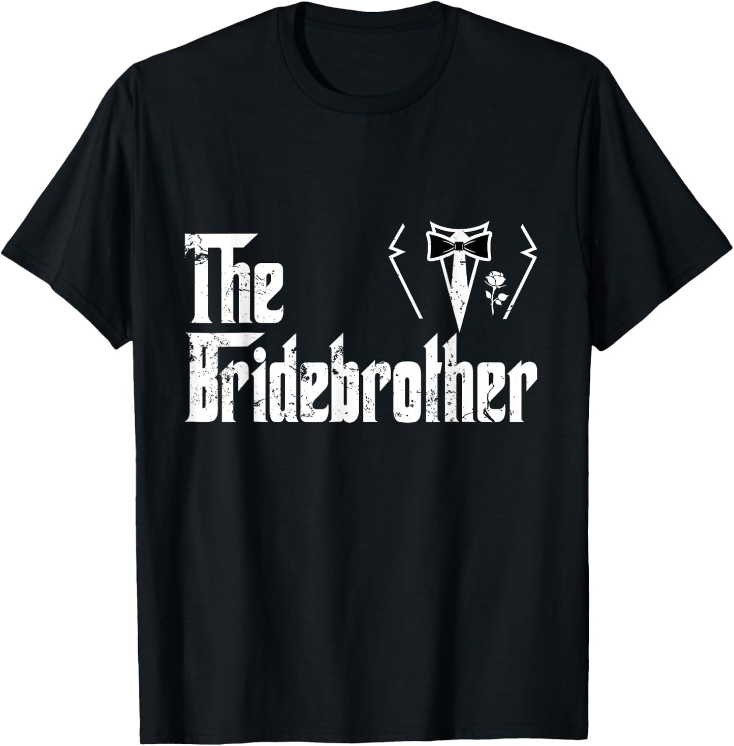 Family Brother Of The Bride Bridal Gift Groom Wife Wedding T-Shirt - T-Shirt | Black