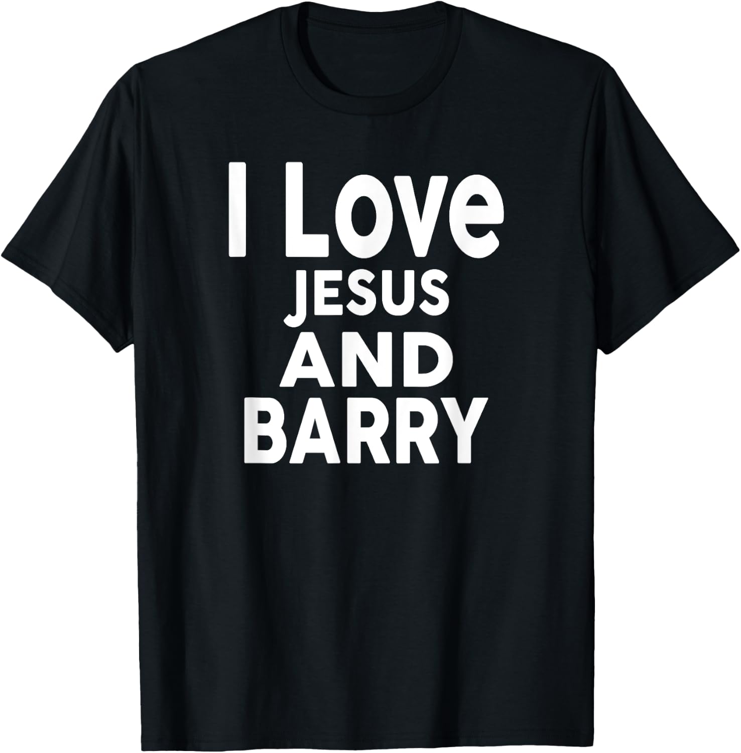 I Love Jesus and BARRY Name BARRY T-Shirt - T-Shirt | Black
