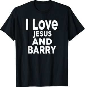 I Love Jesus and BARRY Name BARRY T-Shirt - T-Shirt | Black