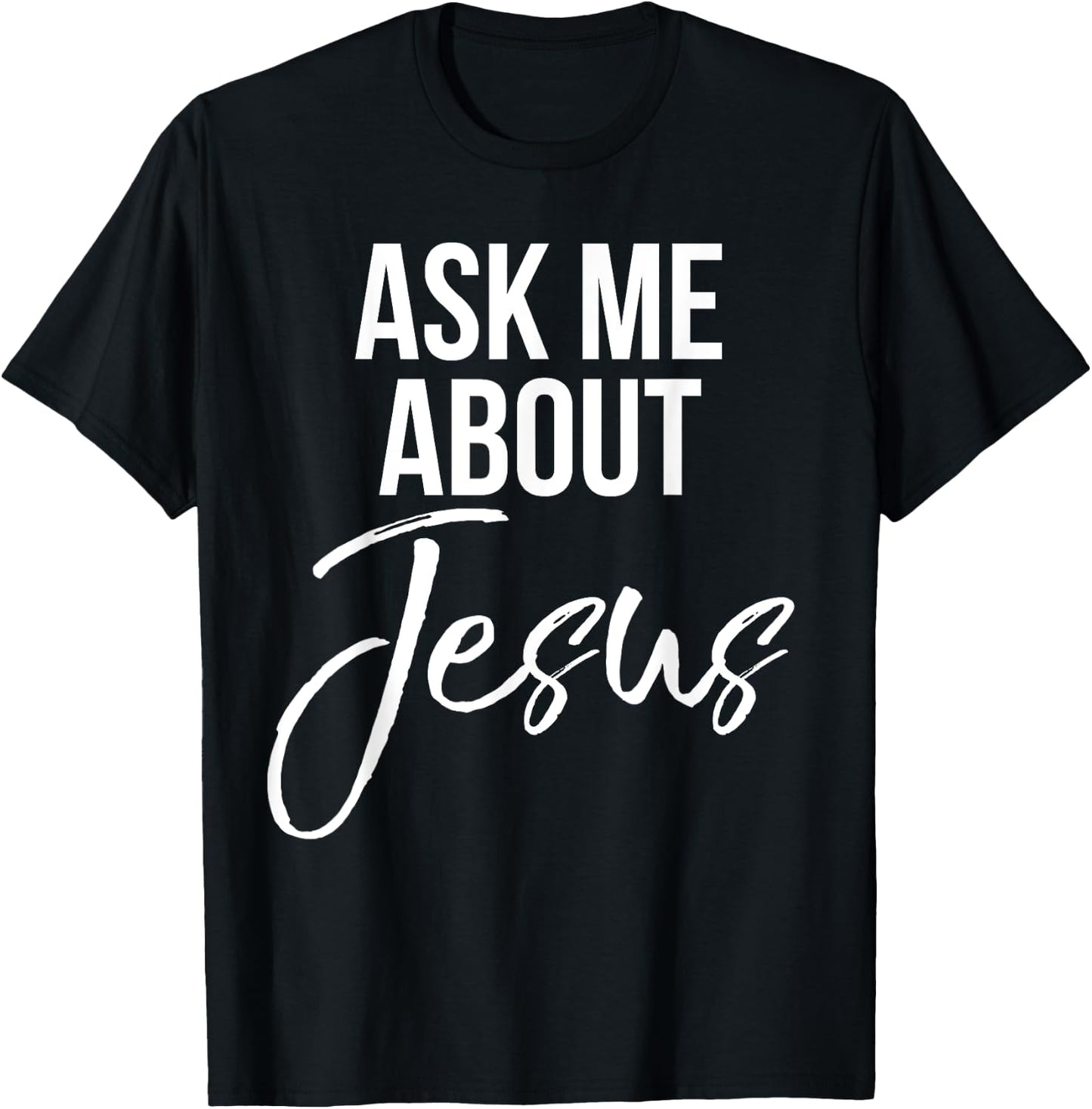 Ask Me About Jesus Shirt Vintage Faith Christian God T-Shirt - T-Shirt | Black