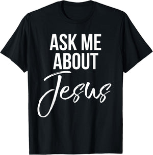Ask Me About Jesus Shirt Vintage Faith Christian God T-Shirt - T-Shirt | Black