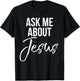 Ask Me About Jesus Shirt Vintage Faith Christian God T-Shirt - T-Shirt | Black