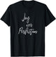 Joy Over Perfection Self Love God Says You Are Enough Gift T-Shirt - T-Shirt | Black