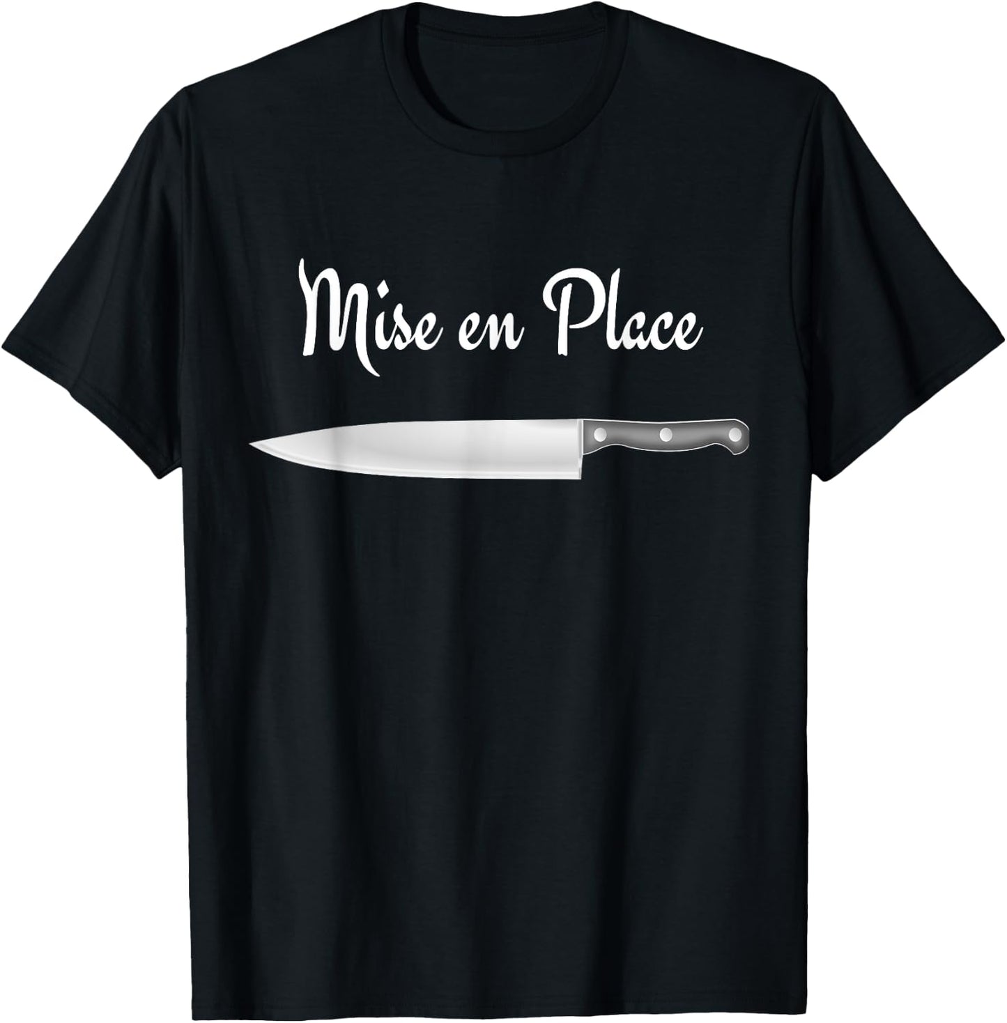 Chef Shirt Mise en Place T-Shirt - T-Shirt | Black