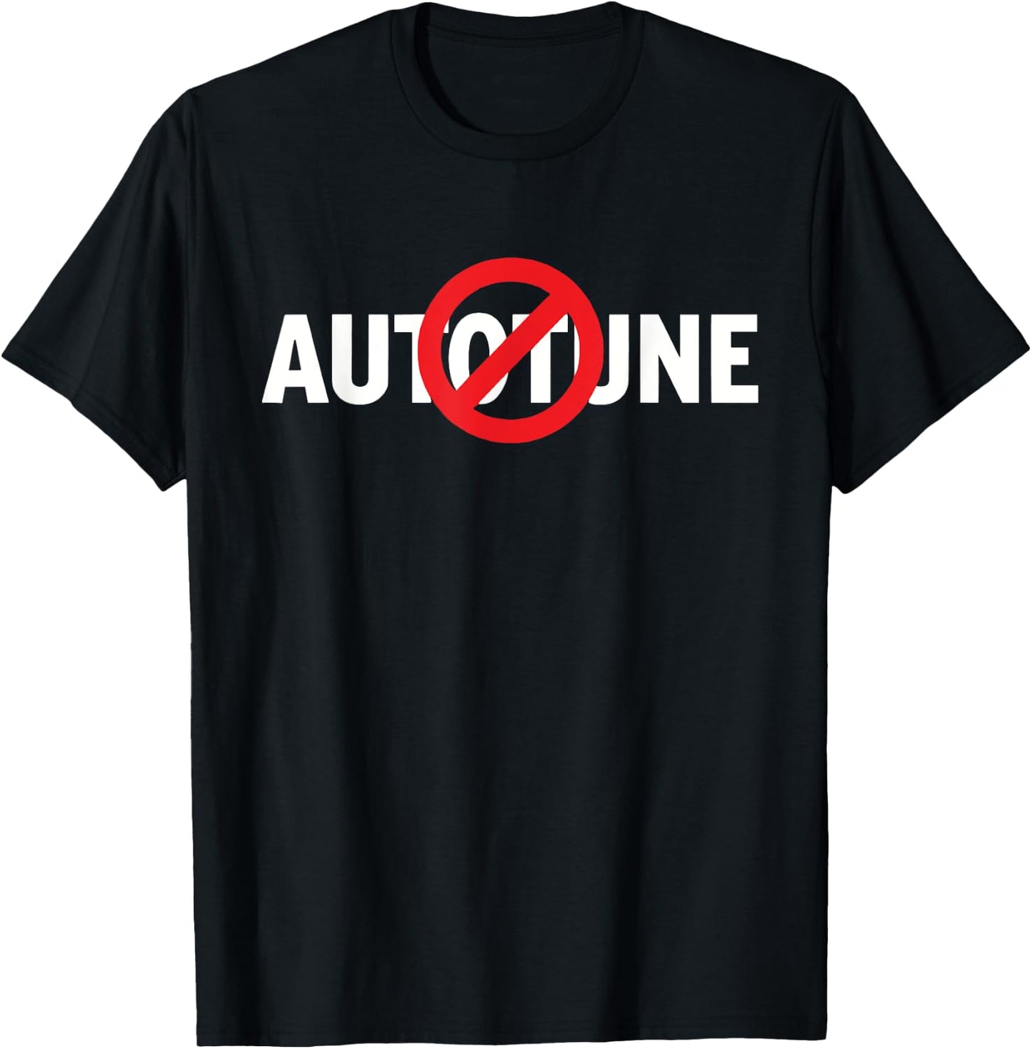No Autotune True Singers T-Shirt - T-Shirt | Black