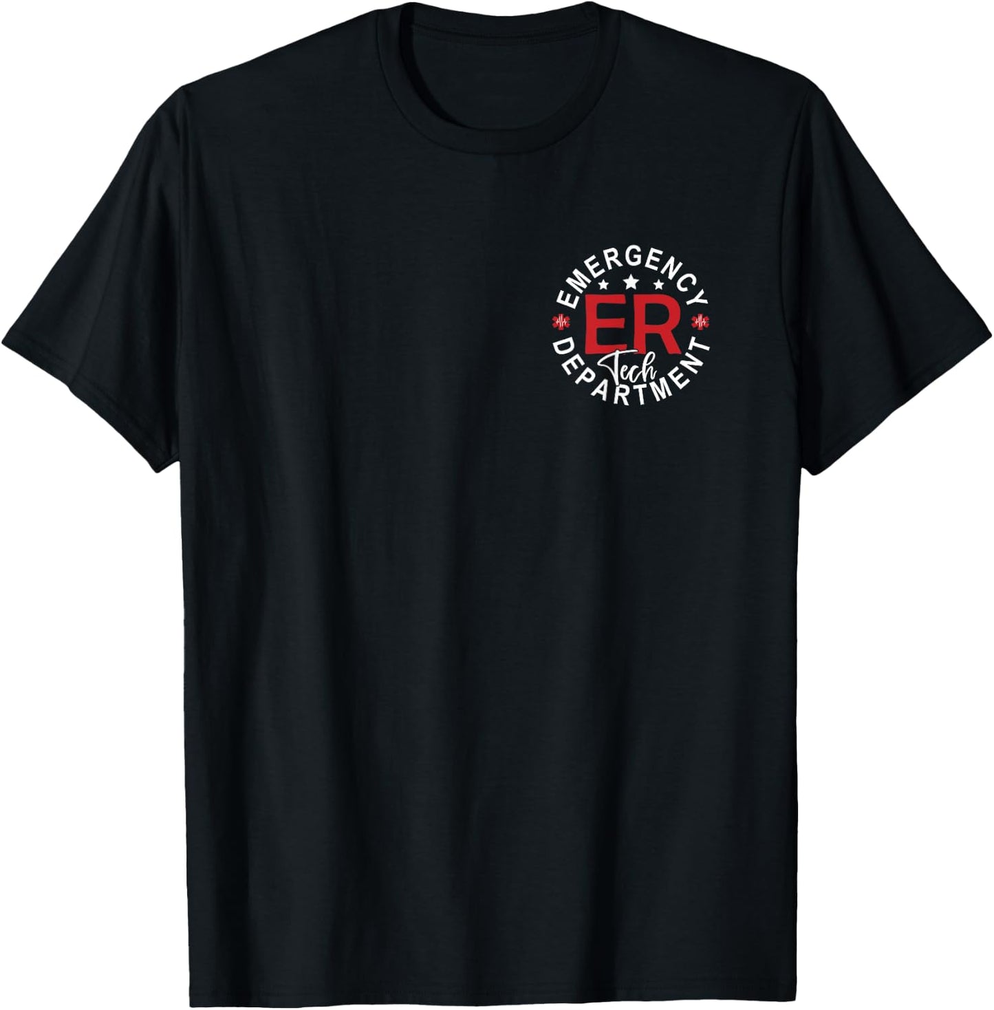 Emergency Department Tech Emergency Room Tech Back And Front T-Shirt - T-Shirt | Black