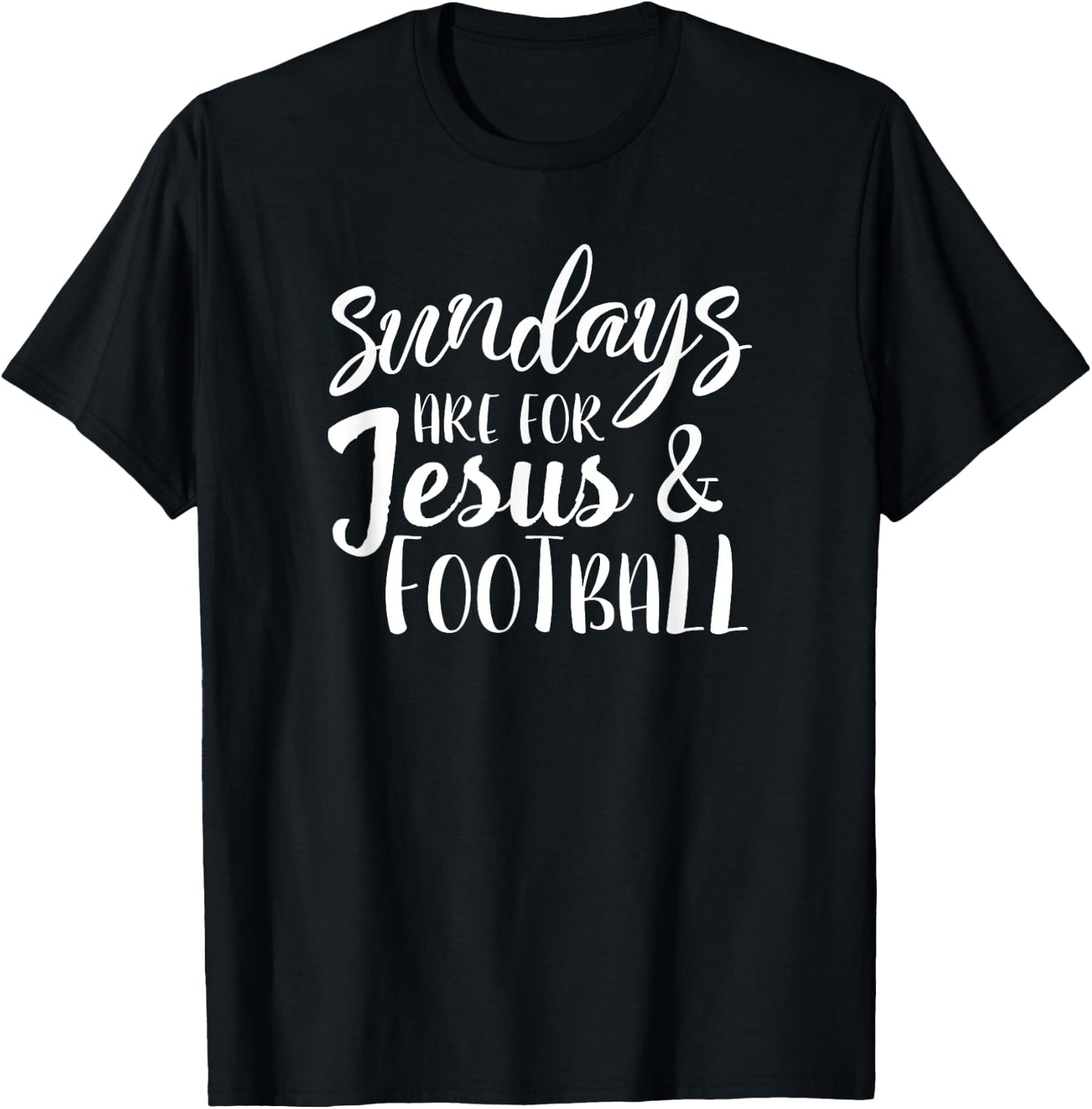 Sundays Are For Jesus And Football ABT831 T-Shirt - T-Shirt | Black