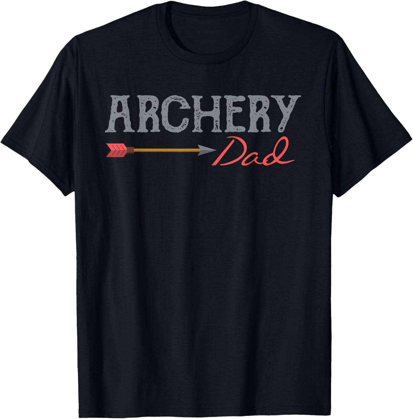 Archery Archer Dad Target Proud Parent Bow Arrow T-Shirt - T-Shirt | Black