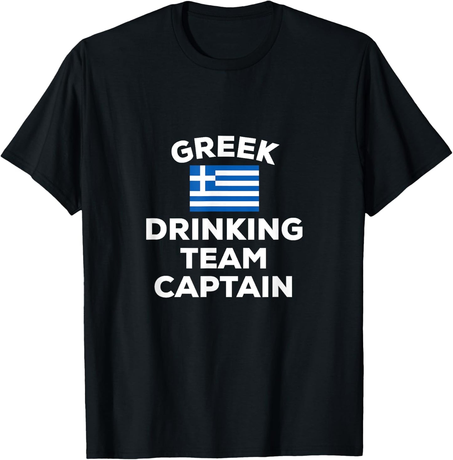 Greek Greece Drinking Team Captain Funny Flag Beer Alcohol T-Shirt - T-Shirt | Black