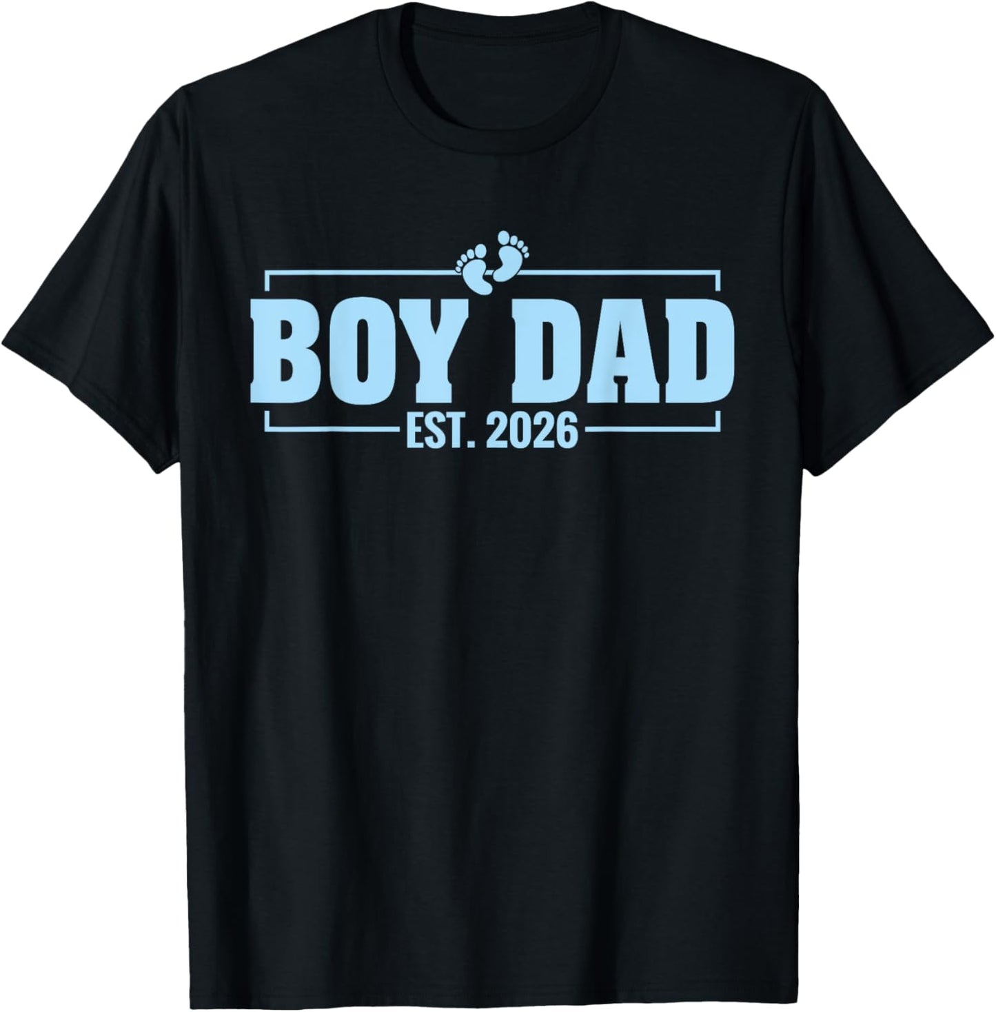 Boy Dad Est. 2026 Dad of Boys To Be 2026 Daddy Fathers Day T-Shirt - T-Shirt | Black