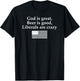 God is Great Beer is Good Liberals are Crazy T-Shirt - T-Shirt | Black
