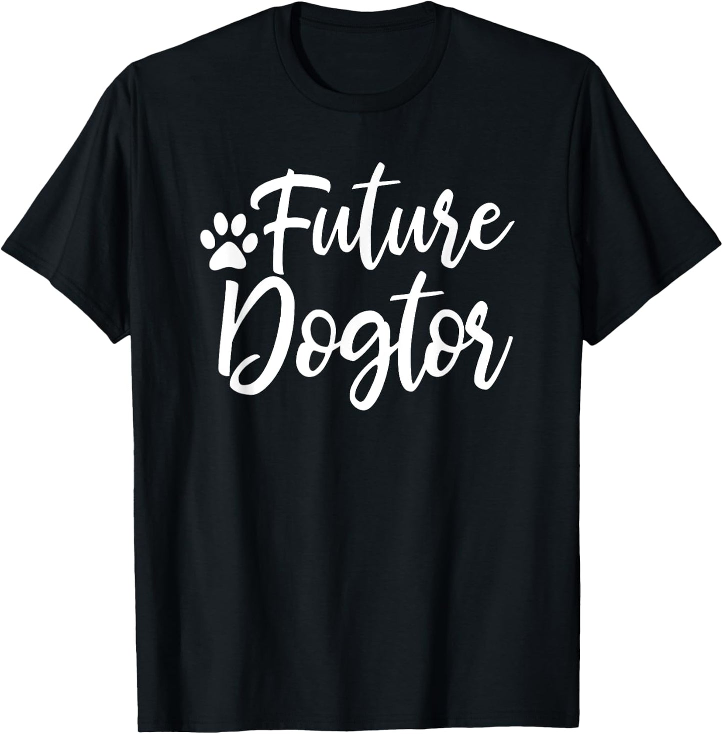 Future Dogtor - Vet Gift Future Veterinarian Animal Doctor T-Shirt - T-Shirt | Black