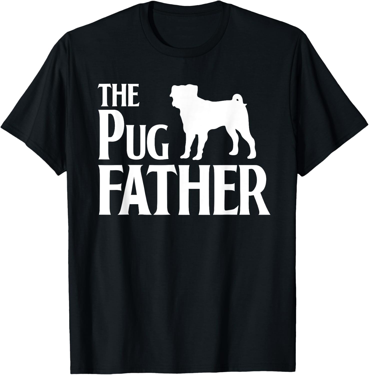 The Pugfather - Great For Pug Dads and Dog Lovers Women T-Shirt - T-Shirt | Black