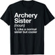 Archery Sister Definition Funny Sports T-Shirt - T-Shirt | Black
