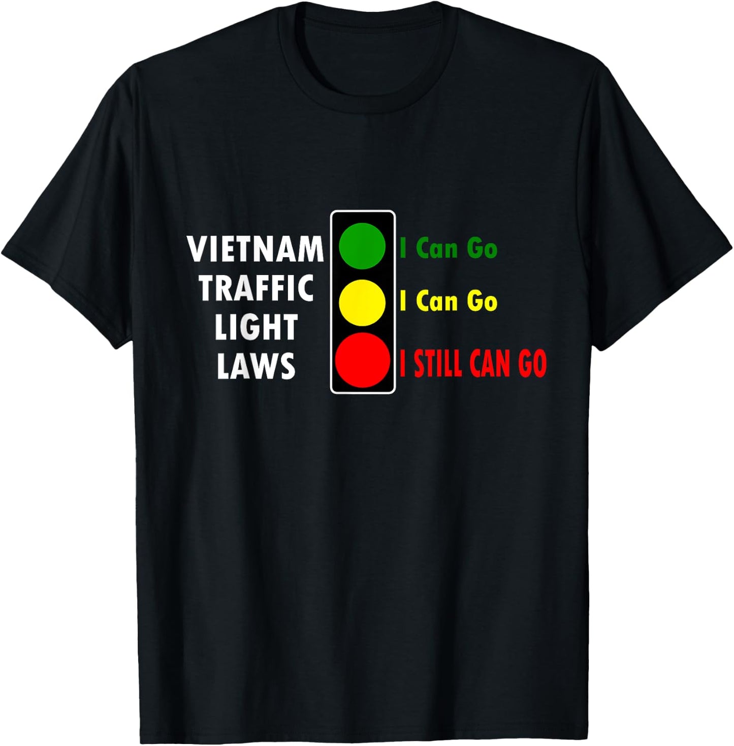 Fun Vietnam Traffic Light Laws Travel Asia Adventure T-Shirt - T-Shirt | Black
