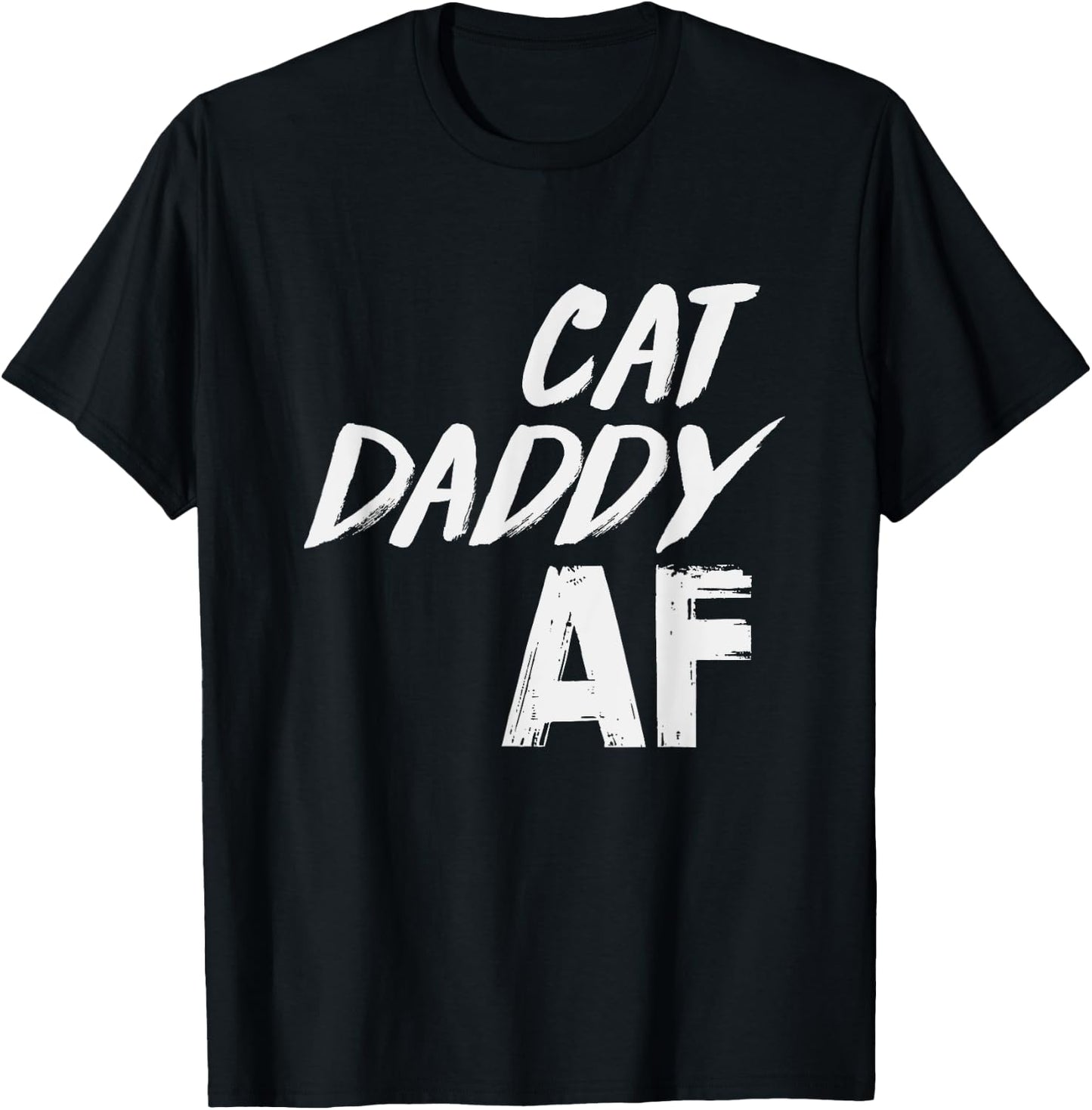 Cat Daddy AF Men Women Kids T-Shirt - T-Shirt | Black