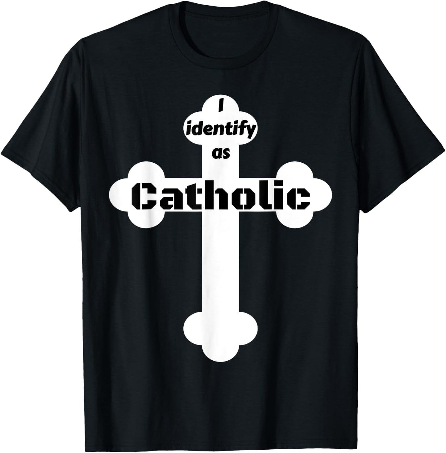 I Identify As Catholic Cross T-Shirt - T-Shirt | Black