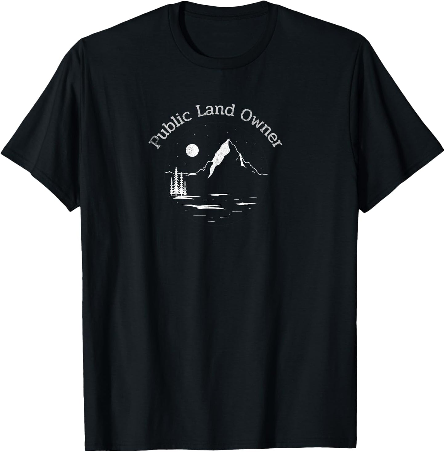 Outdoors Lover Public Land Owner Conservation Gift T-Shirt - T-Shirt | Black
