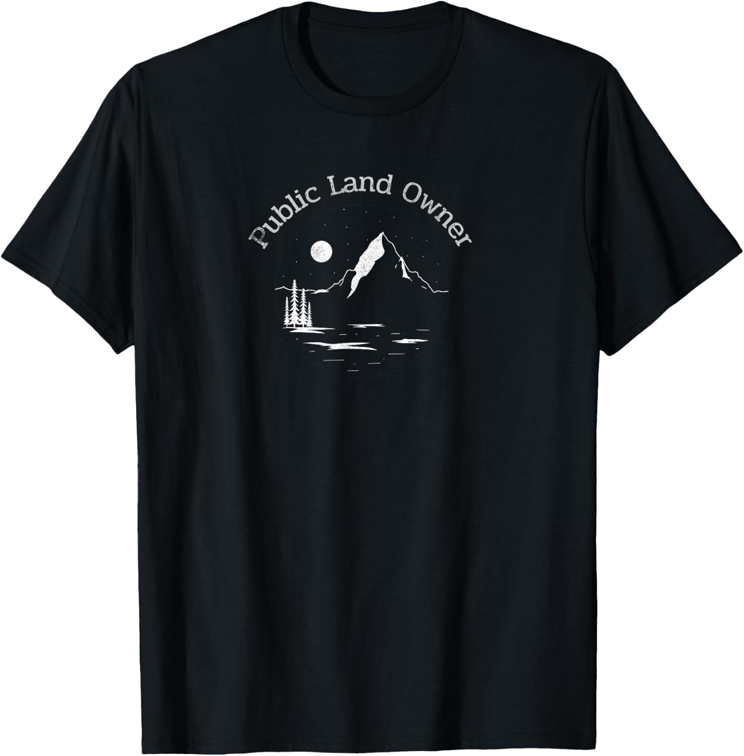 Outdoors Lover Public Land Owner Conservation Gift T-Shirt - T-Shirt | Black