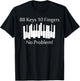 88 Keys 10 Fingers No Problem Piano Keyboard Gift T-Shirt - T-Shirt | Black