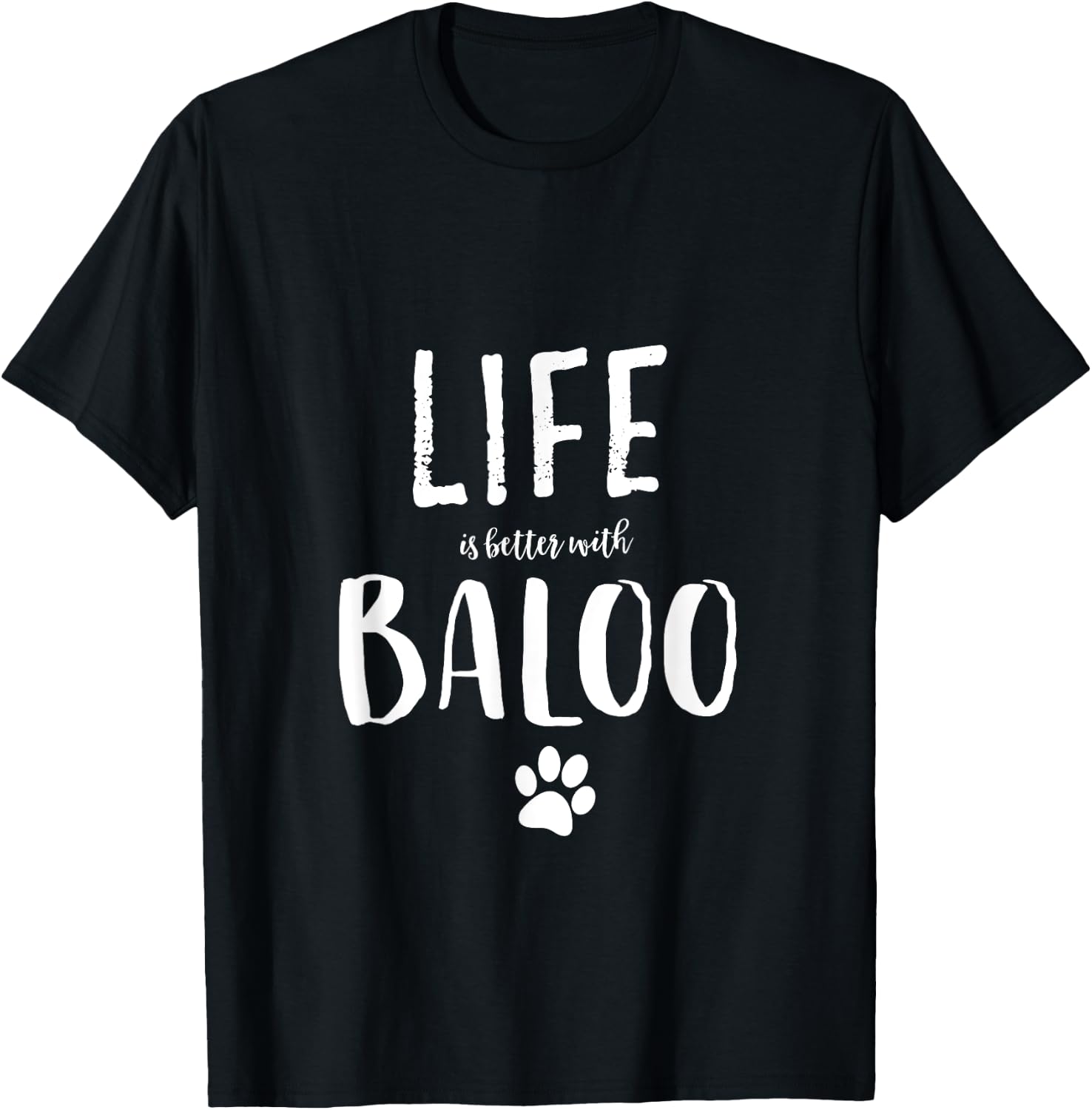 Life ist better with Baloo Dog Name Gift Shirt Men Women Girls Kids T-Shirt - T-Shirt | Black