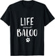 Life ist better with Baloo Dog Name Gift Shirt Men Women Girls Kids T-Shirt - T-Shirt | Black