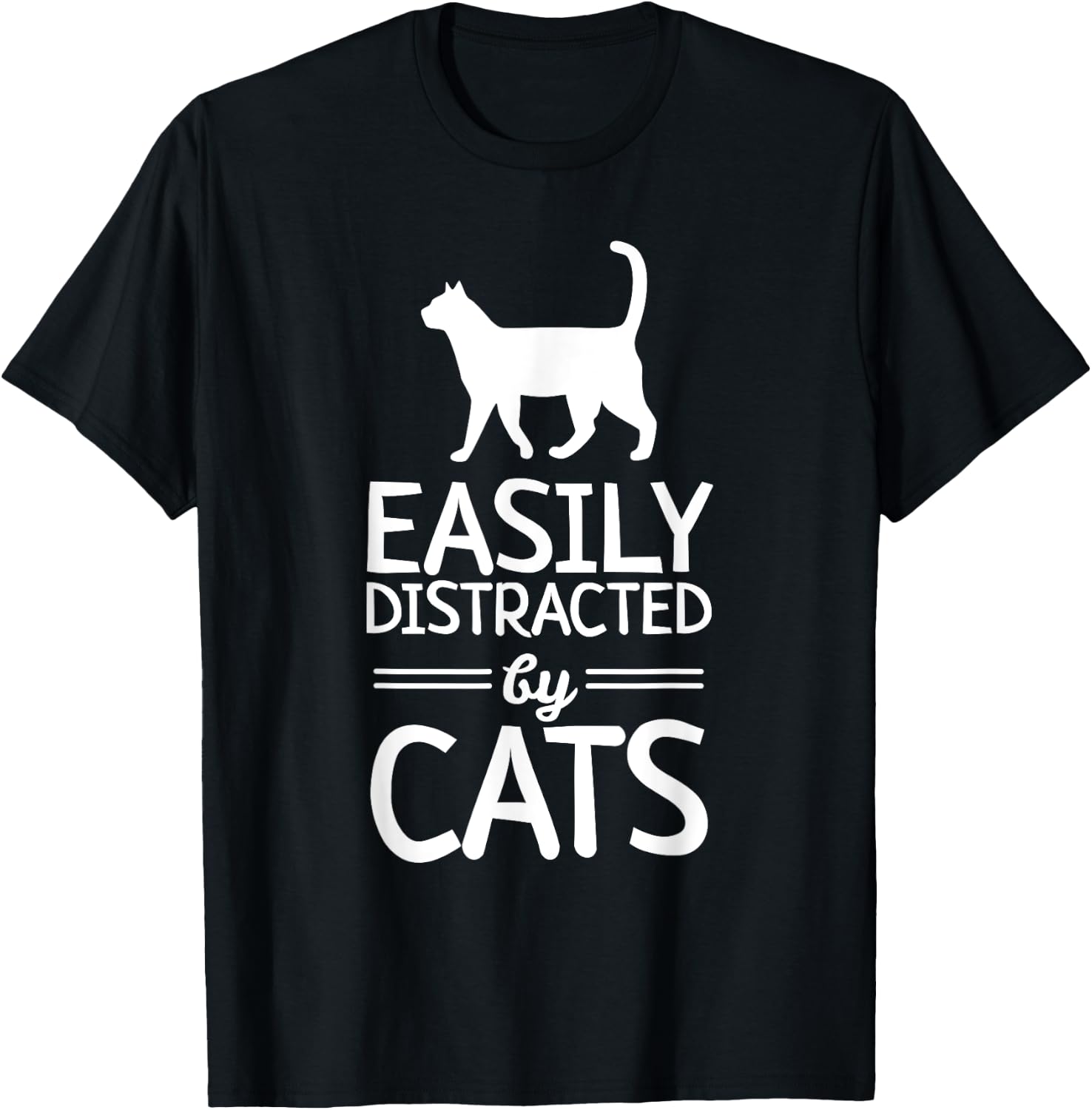 Easily Distracted by Cats T-Shirt - T-Shirt | Black