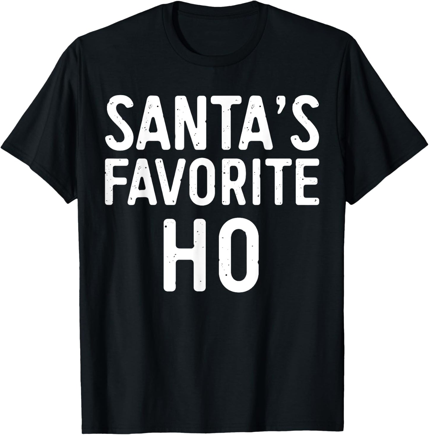Santa's Favorite Ho Shirt Adult Kids Funny Christmas Pajamas T-Shirt - T-Shirt | Black