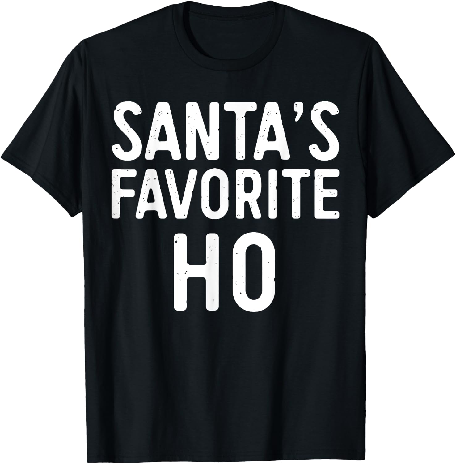 Santa's Favorite Ho Shirt Adult Kids Funny Christmas Pajamas T-Shirt - T-Shirt | Black