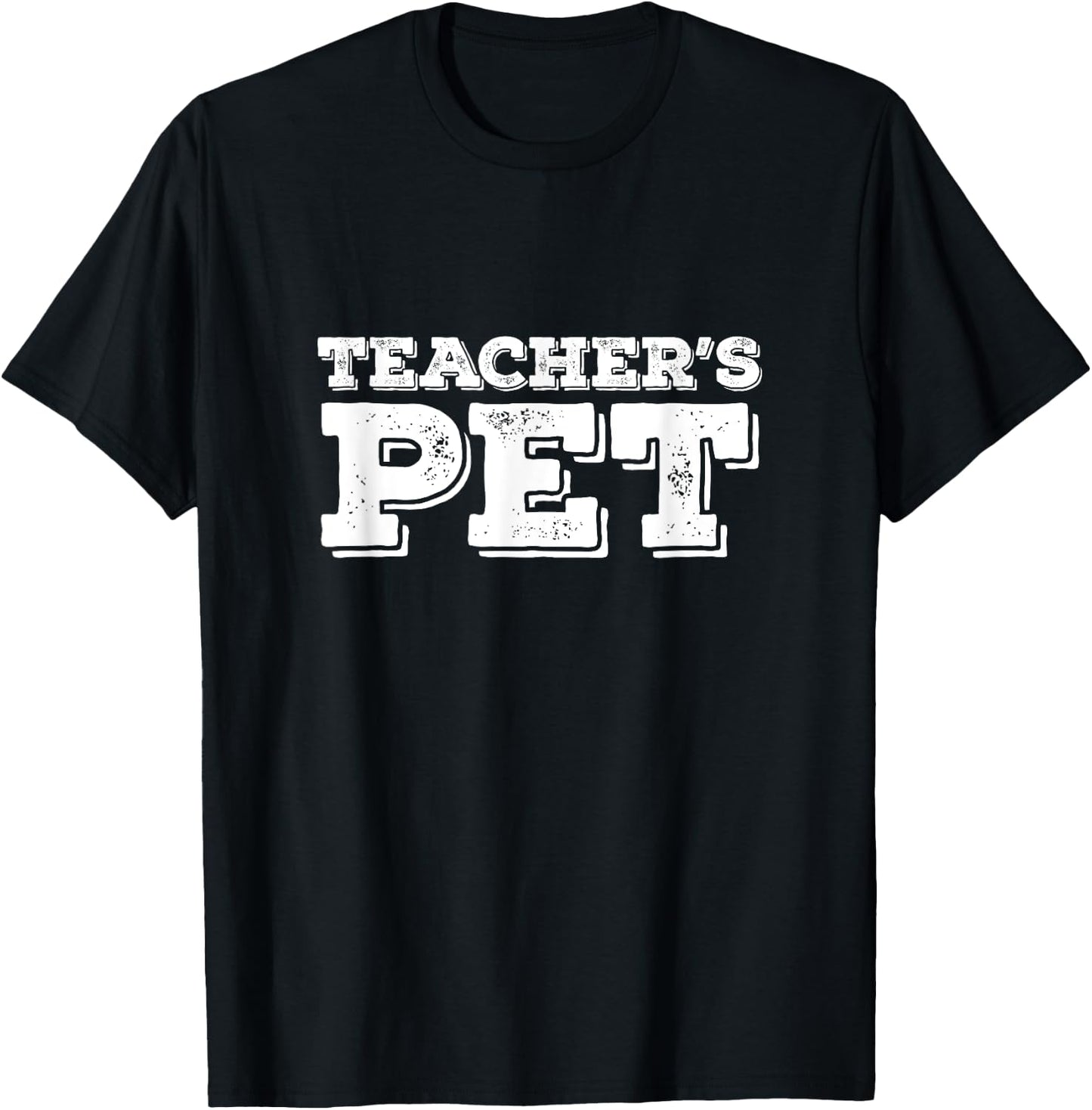 TEACHER'S PET - You're my favorite! Do Me A Favor! Women Girls Kids T-Shirt - T-Shirt | Black