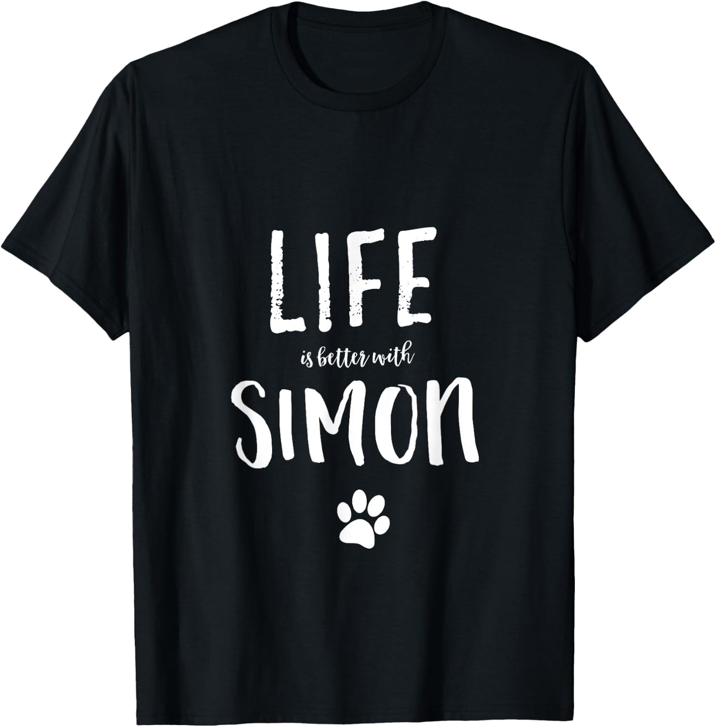 Life ist better with Simon Dog Name Gift Shirt T-Shirt - T-Shirt | Black