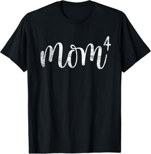 Mom4 Mom of 4 Mother of Four Kids Mama Gifts Mothers Day T-Shirt - T-Shirt | Black